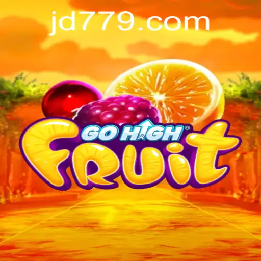 Discover GoHighFruit: A Thrilling Adventure in the World of Fruits